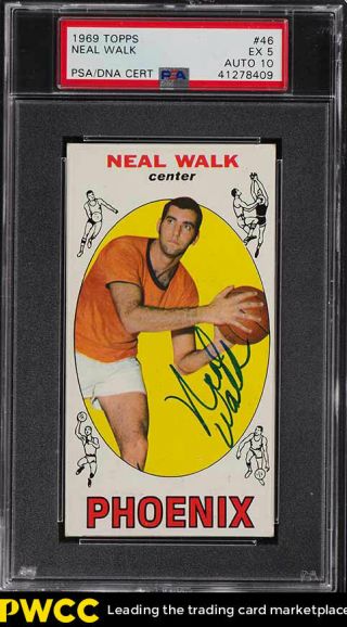 1969 Topps Neal Walk Rc Psa/dna 10 Auto Suns Autographed 46 Psa 5 Ex (pwcc)