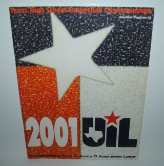 2001 Uil Texas High School Basketball Championships Program