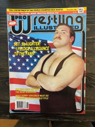 Pro Wrestling Illustrated November 1984.  Sgt.  Slaughter