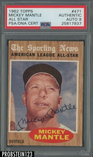 1962 Topps All Star 471 Mickey Mantle Yankees Hof Signed Psa/dna 9 Auto