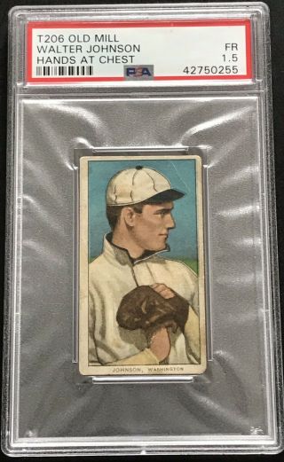 T206 Old Mill Walter Johnson Hands At Chest Psa 1.  5 Fr - Hobby Fresh Great Color