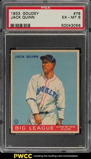 1933 Goudey Jack Quinn 78 Psa 6 Exmt (pwcc)