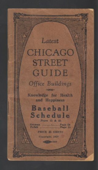 1928 Chicago Street Guide & Baseball Schedule Chicago Cubs & White Sox