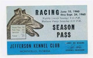 Jefferson Kennel Club Season Pass Greyhound Racing 1960 Monticello Florida