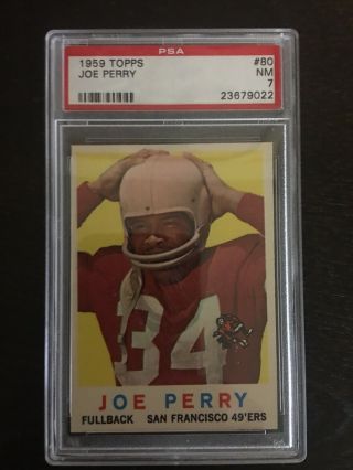 1959 Topps Psa 7 80 Joe Perry (hof) - San Francisco 49’ers
