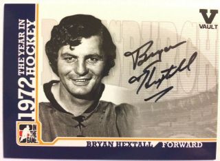 2009 - 10 Itg 1972 The Year In Hockey Autograph Bryan Hextall Auto Vault Version