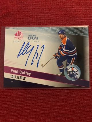 2018 - 19 Sp Authentic Paul Coffee Auto Sign Of The Times 80’s Edmonton Oilers