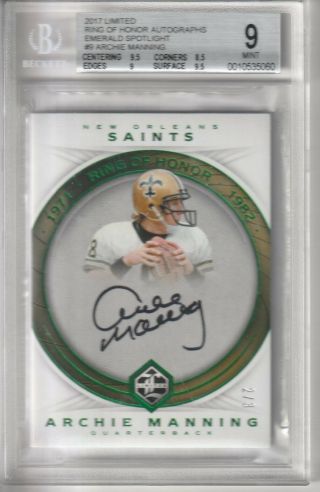 2017 Panini Limited Ring Of Honor Autograph Auto Archie Manning Emerald Bgs 9 /3