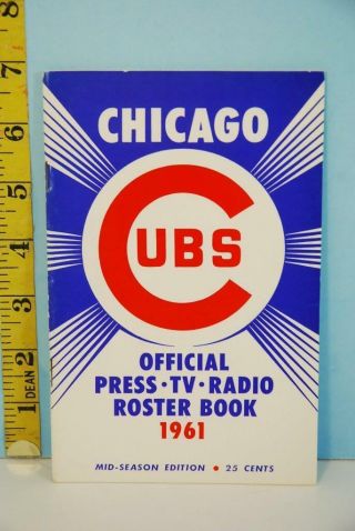 1961 Chicago Cubs Baseball Roster Book Mid - Season Edition Press Tv - Radio