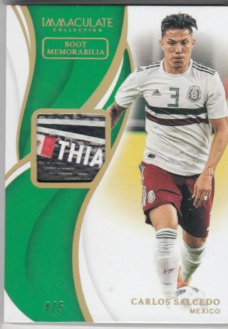 Carlos Salcedo 2018 - 19 Panini Immaculate Boot Patch 4/5 Gold Mexico