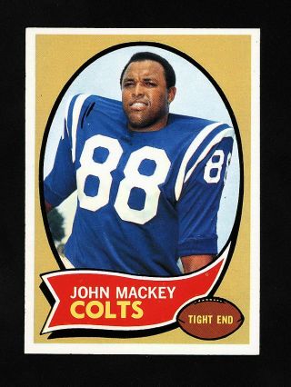 1970 Topps " John Mackey " Baltimore Colts 162 Nm - Mt Centered (combined Ship)