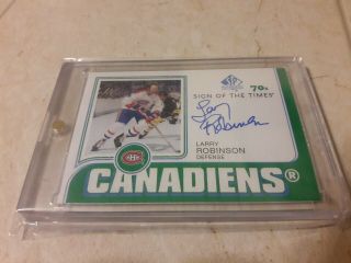 18 - 19 Upper Deck Sp Authentic Larry Robinson 70s Sign Of The Times Auto Sp