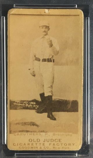 1887 Goodwin N172 Old Judge Bob Caruthers Holding Ball in Left Hand PSA 2 POP 1 2