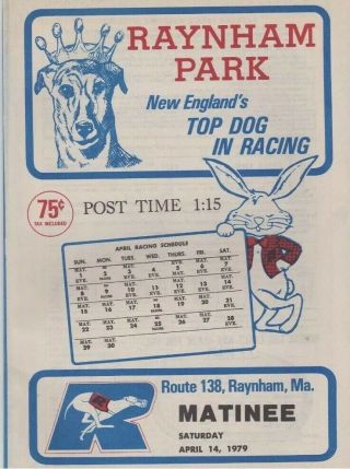 1979 Raynham Park Greyhound Program Matinee April 14.
