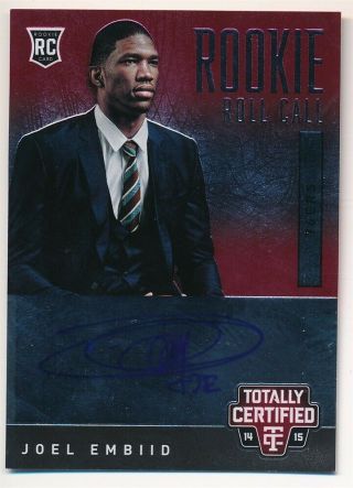 Joel Embiid 2014/15 Totally Certified Rc Rookie Roll Call Auto Sp 129/249 $200