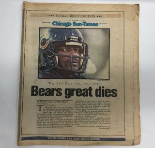 Nov 2,  1999 Chicago Sun - Times Walter Payton Dies Complete 120 Pg Newspaper Bears