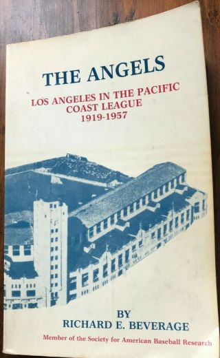 Baseball Pacific Coast League " The Angels " 1919 - 1957