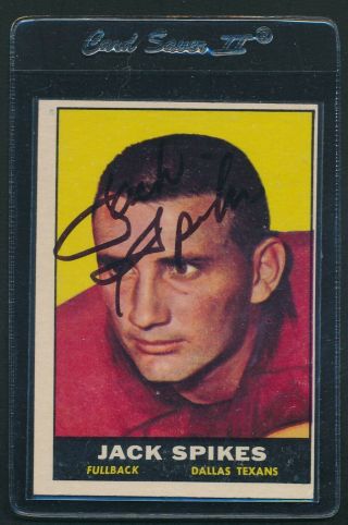 1961 Topps 138 Jack Spikes Dallas Texans Signed Auto A2388