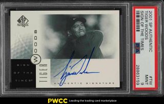 2001 Sp Authentic Sign Of The Times Tiger Woods Rookie Rc Auto Psa 9 (pwcc)
