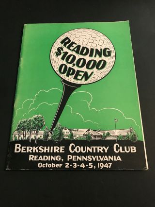 Vintage Golf Programs / 1947 Reading 10,  000 Open Berkshire Country Club