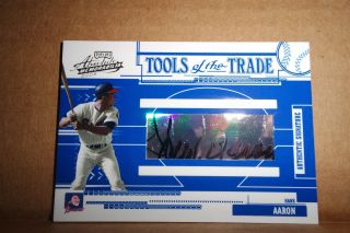 Hank Aaron 2005 Absolute Memorabilia Tools Of Trade Autograph Braves 6/32