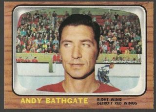 1966 - 67 Topps 44 Andy Bathgate Detroit Red Wings Hall Of Fame Bv $15