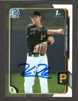 2015 Bowman Chrome 64 Kevin Newman Pittsburgh Pirates Signed Autograph Auto