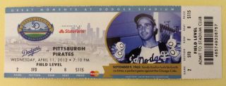4 - 11 - 2012 Los Angeles Dodgers Vs.  Pittsburgh Pirates (sandy Koufax) Ticket