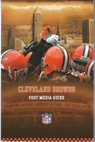 2007 Cleveland Browns Nfl Football Media Guide Record Book