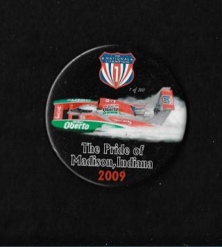 2009 Oh Boy Oberto Beef Jerky " The Pride Of Madison,  Indiana " Hydroplane Button