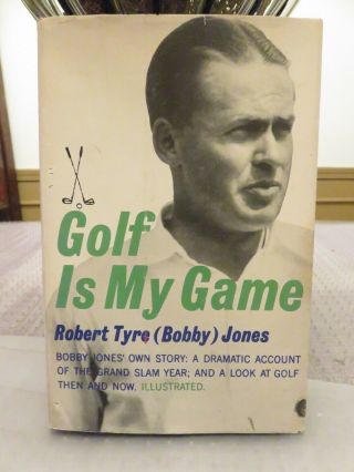 Golf Is My Game (bobby Jones) Hardcover Book (1960)