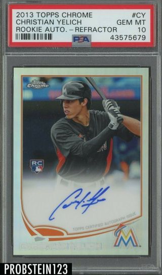 2013 Topps Chrome Refractor Christian Yelich Marlins Rc Rookie Auto /499 Psa 10