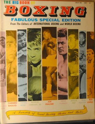 1969 The Big Book Of Boxing - Joe Frazier Carmen Basilio Willie Pep Gene Tunney
