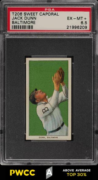 1909 - 11 T206 Jack Dunn Baltimore Psa 6.  5 Exmt,  (pwcc - A)