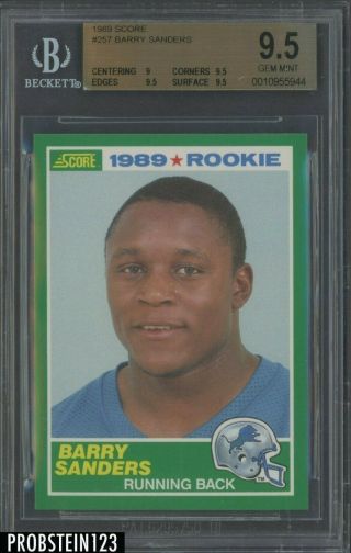 1989 Score 257 Barry Sanders Detroit Lions Rc Rookie Hof Bgs 9.  5