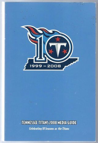 2008 Tennessee Titans Nfl Football Media Guide Record Book
