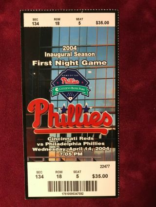 Philadelphia Phillies Ticket Stub 4/14/2004 First Night Game Citizens Bank Park