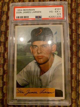 Psa 4.  5 - 1954 Bowman Don Larsen Baltimore Orioles 101 Baseball Card Rookie Rc