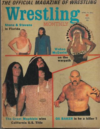Wrestling Monthly April 1973 Wahoo Mcdaniels,  Ox Baker,  The Sheik