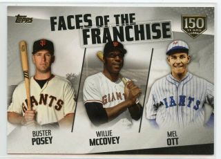 2019 Topps Faces Of The Franchise 150th Anniversary Ott Mccovey Posey 005/150