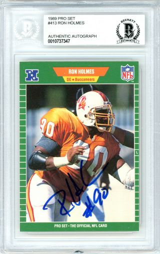 Ron Holmes Autographed Signed 1989 Pro Set Card 413 Buccaneers Beckett 10737347