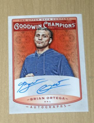 2019 Ud Goodwin Champions Autograph Auto Brian Ortega