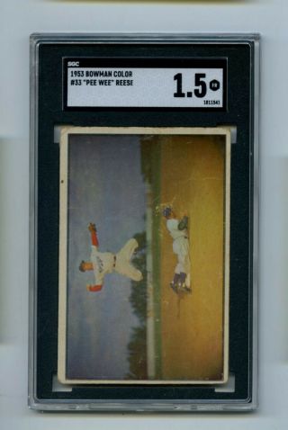1953 Bowman Color " Pee Wee " Reese 33 Baseball Card Sgc Fr 1.  5 (evans)