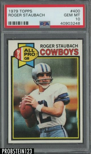 1979 Topps Football 400 Roger Staubach Dallas Cowboys Hof Psa 10 Gem
