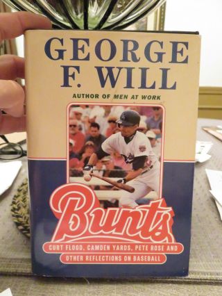 Bunts By George F.  Will Hardcover Baseball Book (1998)