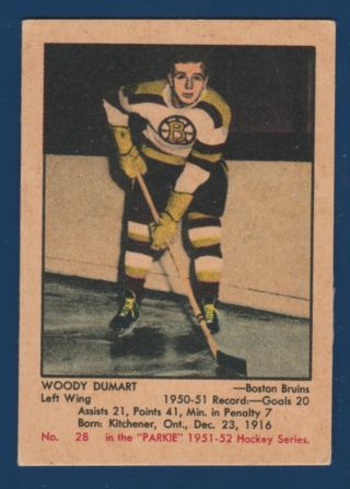 Woody Dumart 51 - 52 Parkhurst 1951 - 52 No 28 Good,  23936