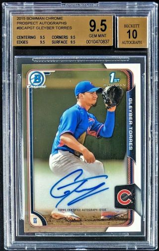 Gleyber Torres 2015 Bowman Chrome Prospects Auto Bgs 9.  5/10 Rookie Yankees