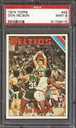 1975 - 76 Topps 44 Don Nelson Psa 9 Celtics Hof Set Break