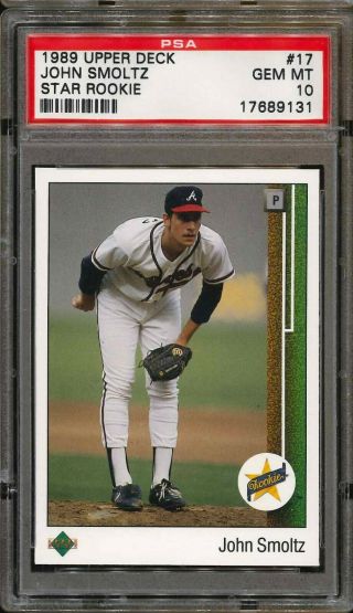 John Smoltz 1989 Upper Deck Baseball Card Psa 10