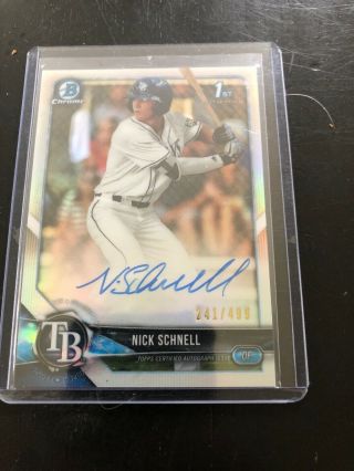 2018 Bowman Chrome Nick Schnell Refractor Auto Tampa Bay Rays 